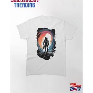Astronaut After Completing A Mission Classic Tshirt Unisex